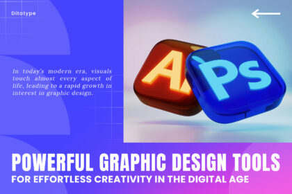 picture of 11 Powerful Graphic Design Tools for Effortless Creativity in the Digital Age