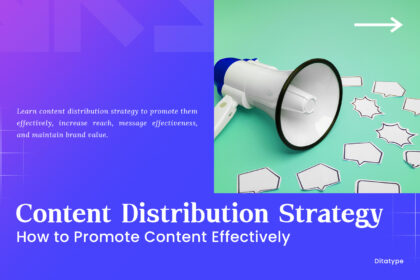 picture of Content Distribution Strategy: How to Promote Content Effectively