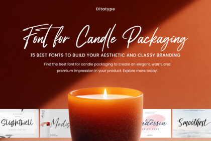 picture of Font for Candle Packaging: 15 Best Fonts to Build Your Aesthetic and Classy Branding